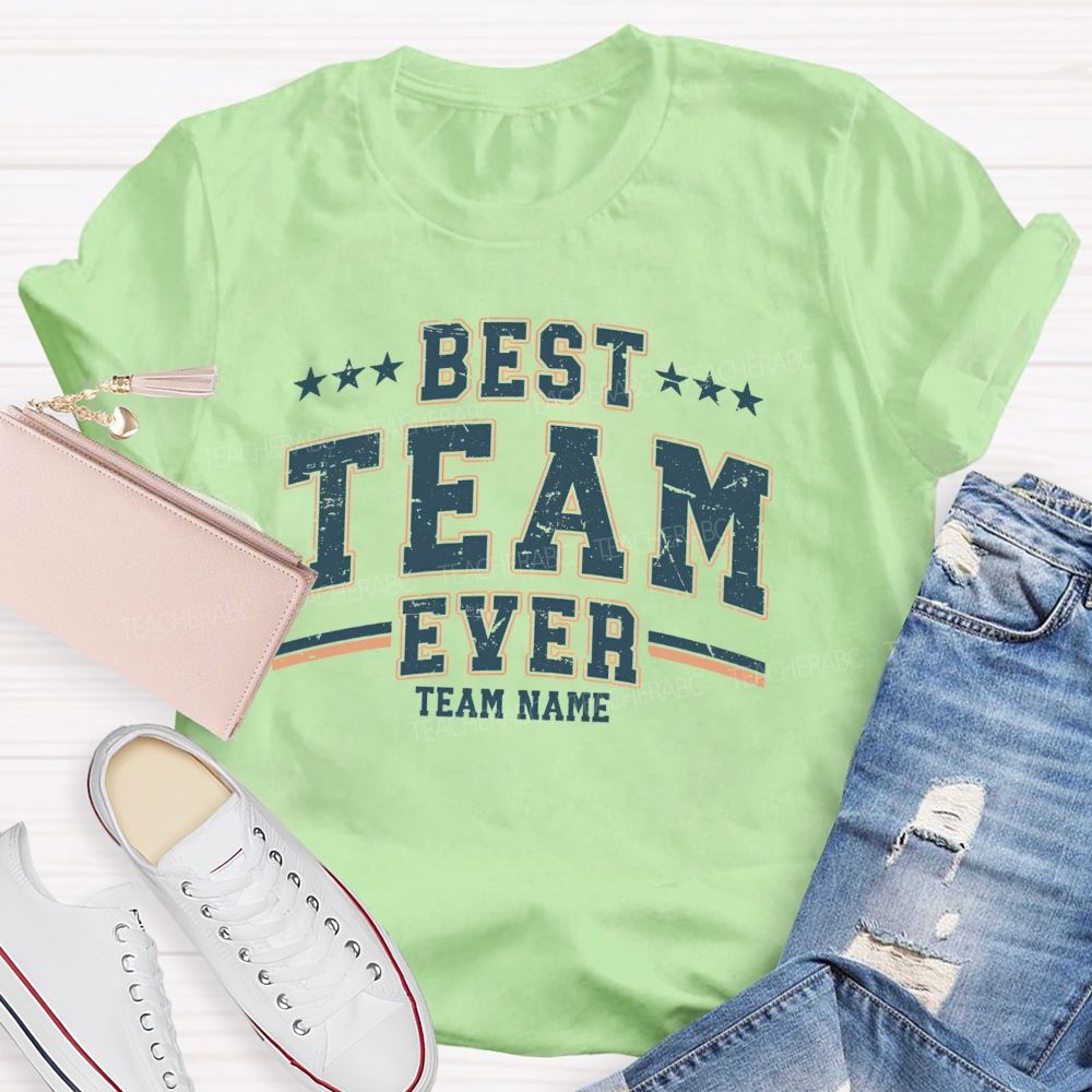 Personalized Team Name Best Team Ever Star Strip Teacher T-shirt