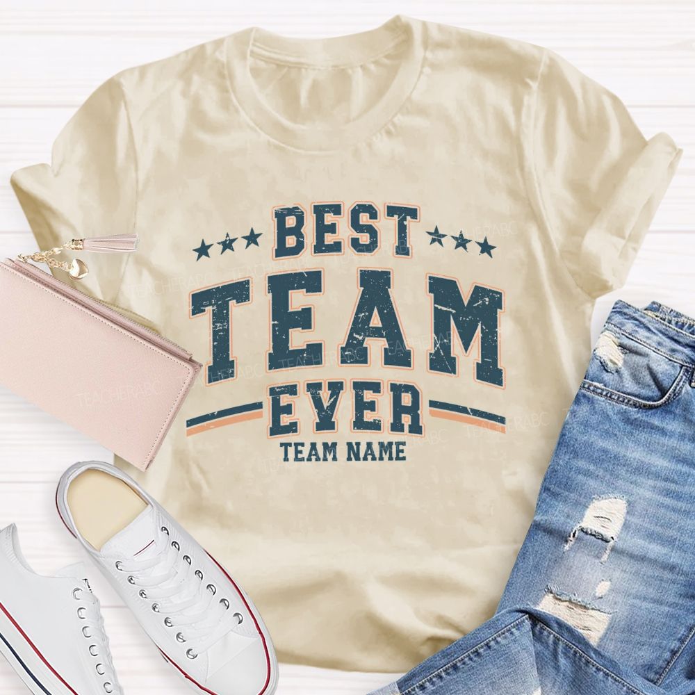 Personalized Team Name Best Team Ever Star Strip Teacher T-shirt