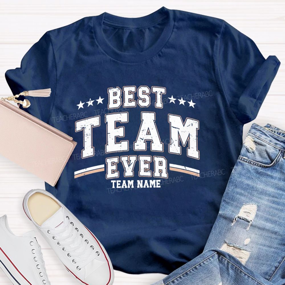 Personalized Team Name Best Team Ever Star Strip Teacher T-shirt