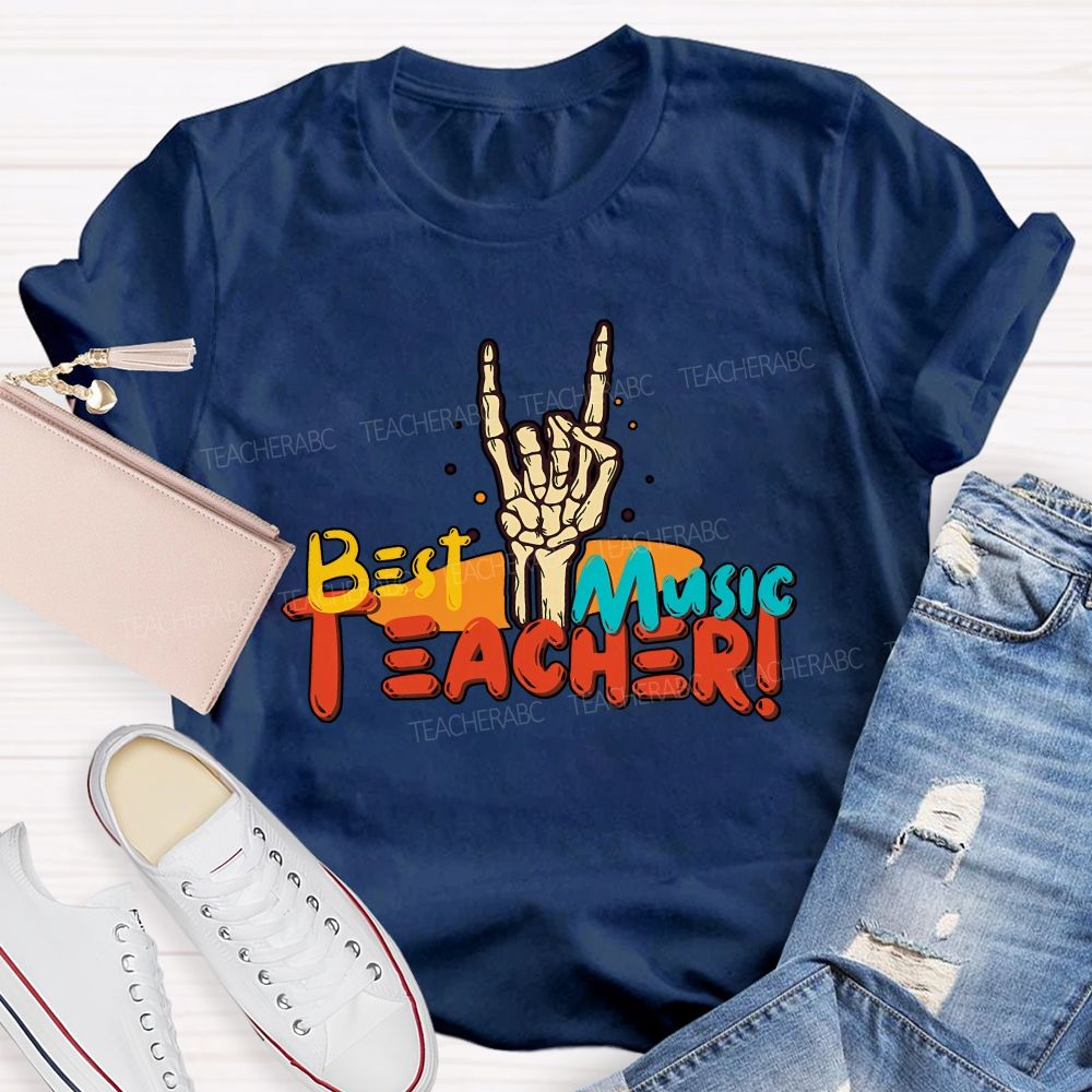 The Best Music Teacher Ever Music Teacher Extraordinaire Teacher T-shirt