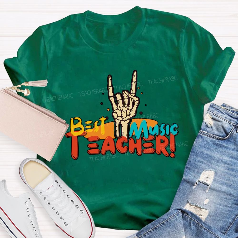 The Best Music Teacher Ever Music Teacher Extraordinaire Teacher T-shirt