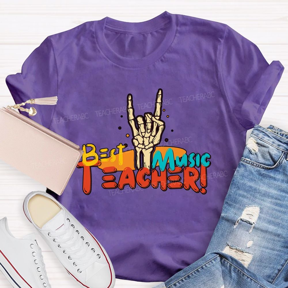 The Best Music Teacher Ever Music Teacher Extraordinaire Teacher T-shirt