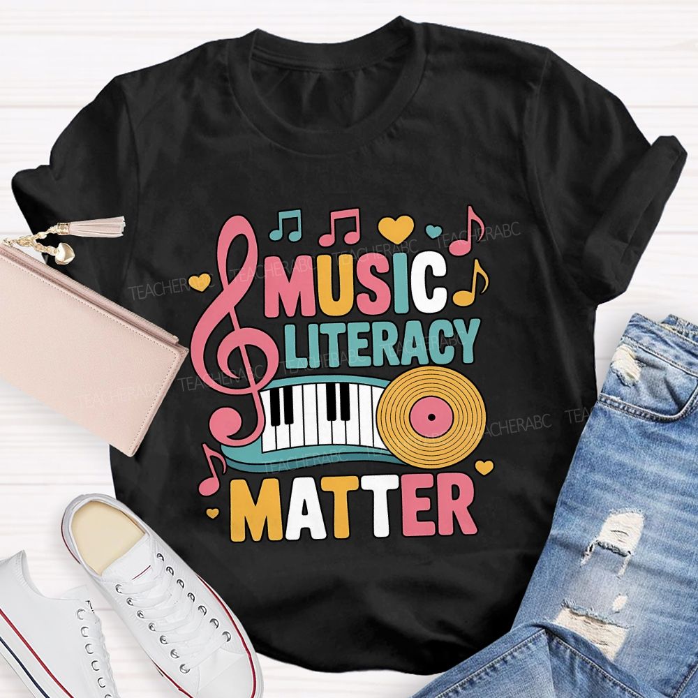 Music Literacy Matters Every Note Counts Teacher T-shirt