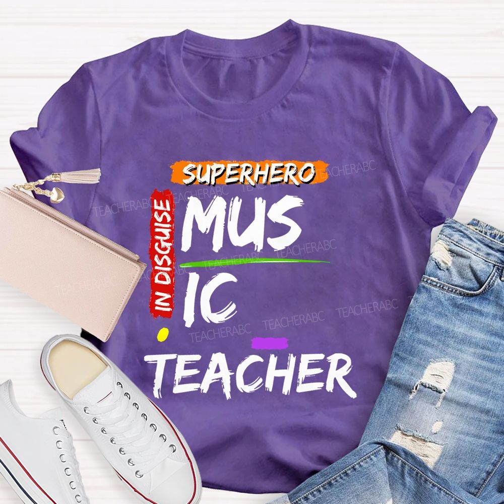 Superhero In Disguise Music Teacher T-shirt