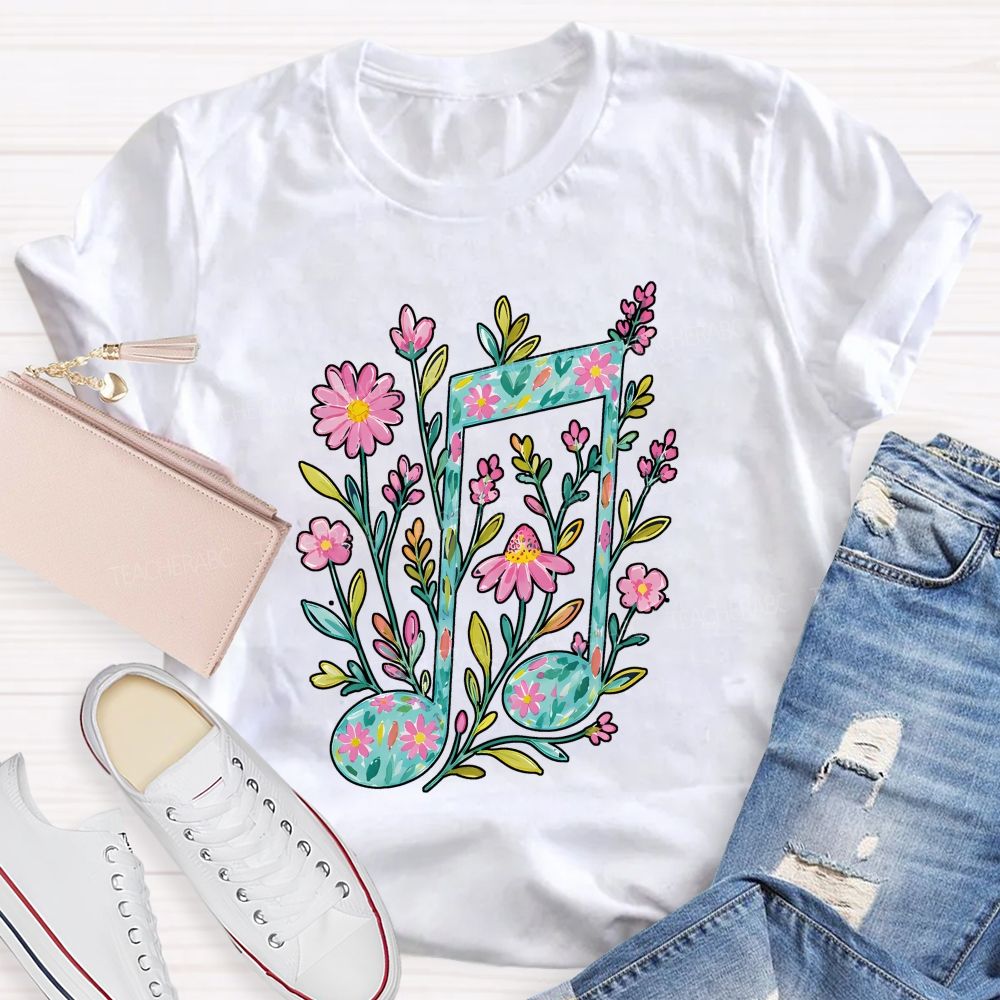 Where Flowers Bloom Music Grows Teacher T-shirt