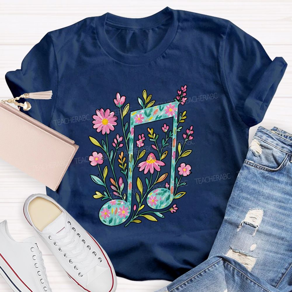 Where Flowers Bloom Music Grows Teacher T-shirt