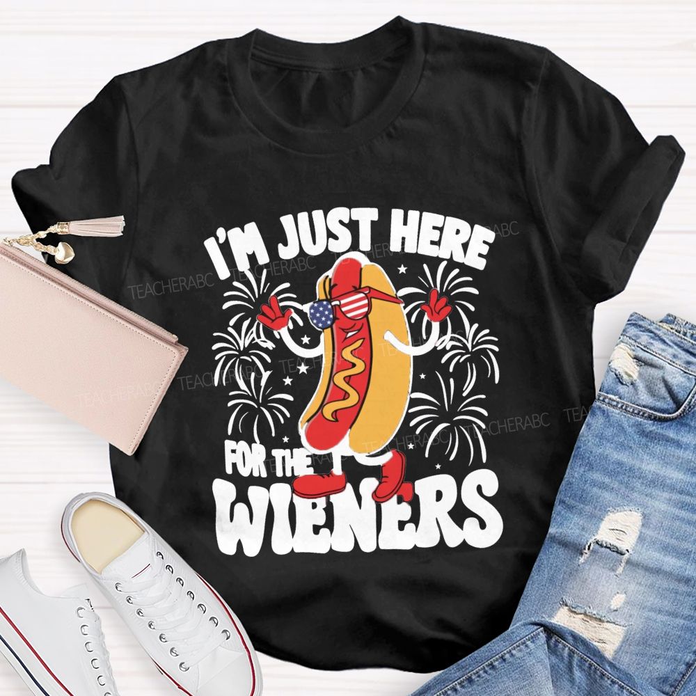 I'm Just Here For The Wieners Teacher T-shirt