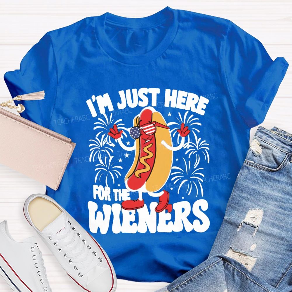 I'm Just Here For The Wieners Teacher T-shirt