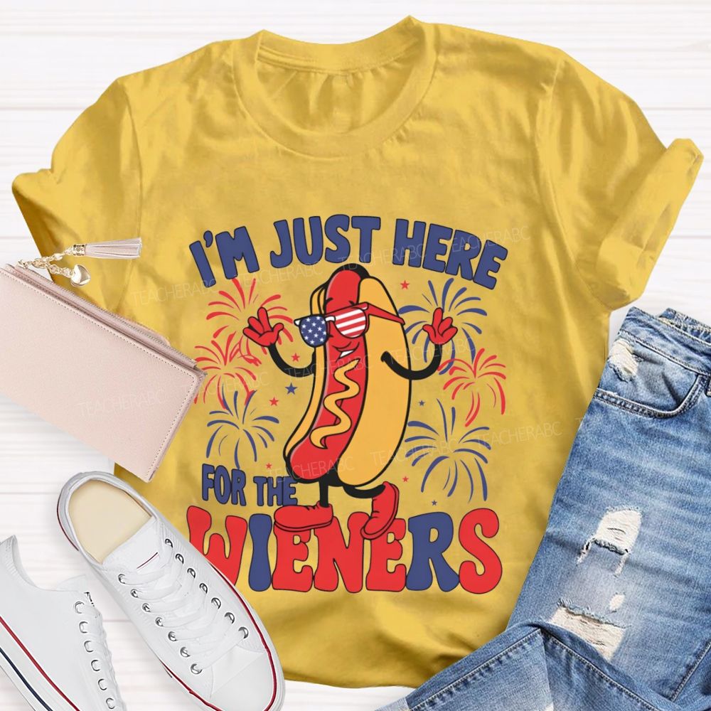 I'm Just Here For The Wieners Teacher T-shirt