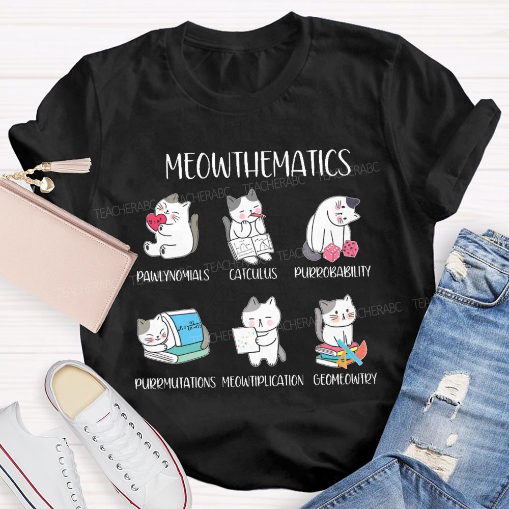 Meowthematics  Teacher T-shirt