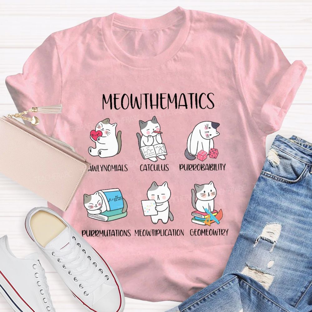 Meowthematics  Teacher T-shirt