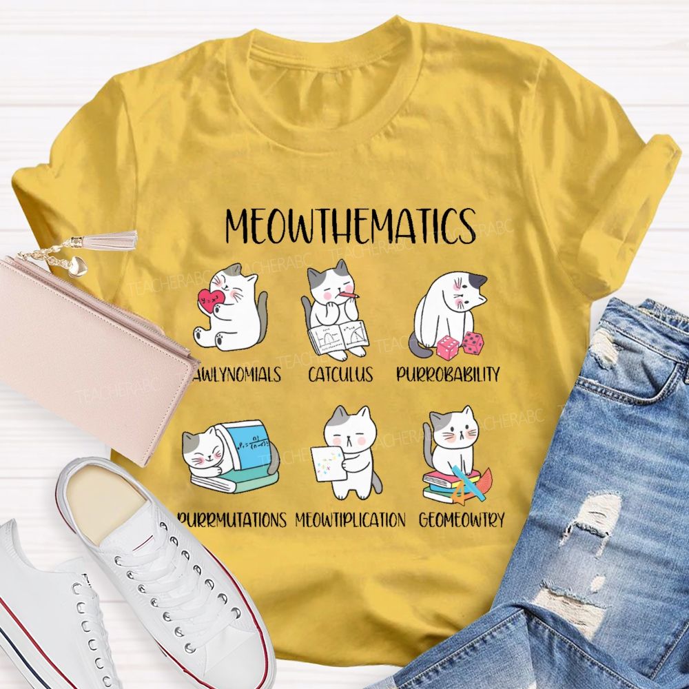Meowthematics  Teacher T-shirt