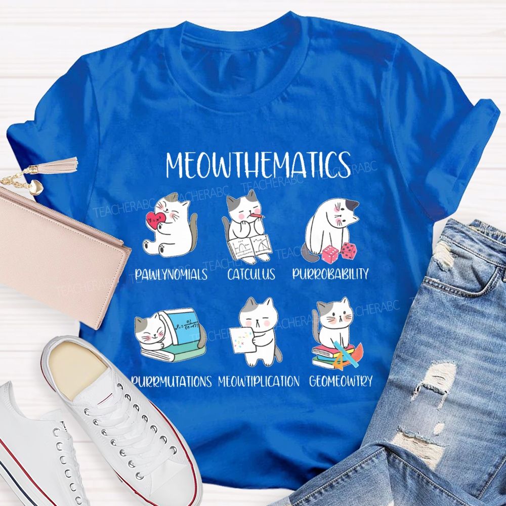 Meowthematics  Teacher T-shirt
