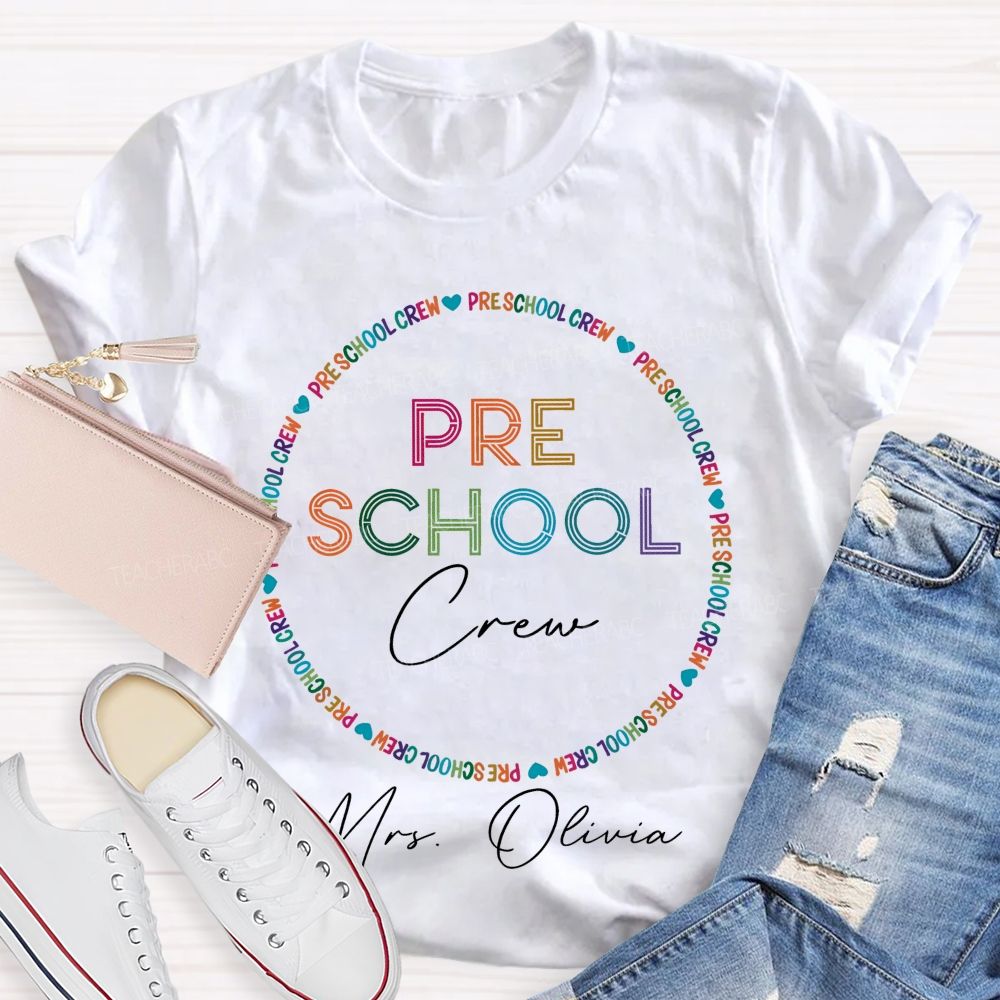 Personalized Name  And Grade   Preschool Crew  Teacher T-shirt