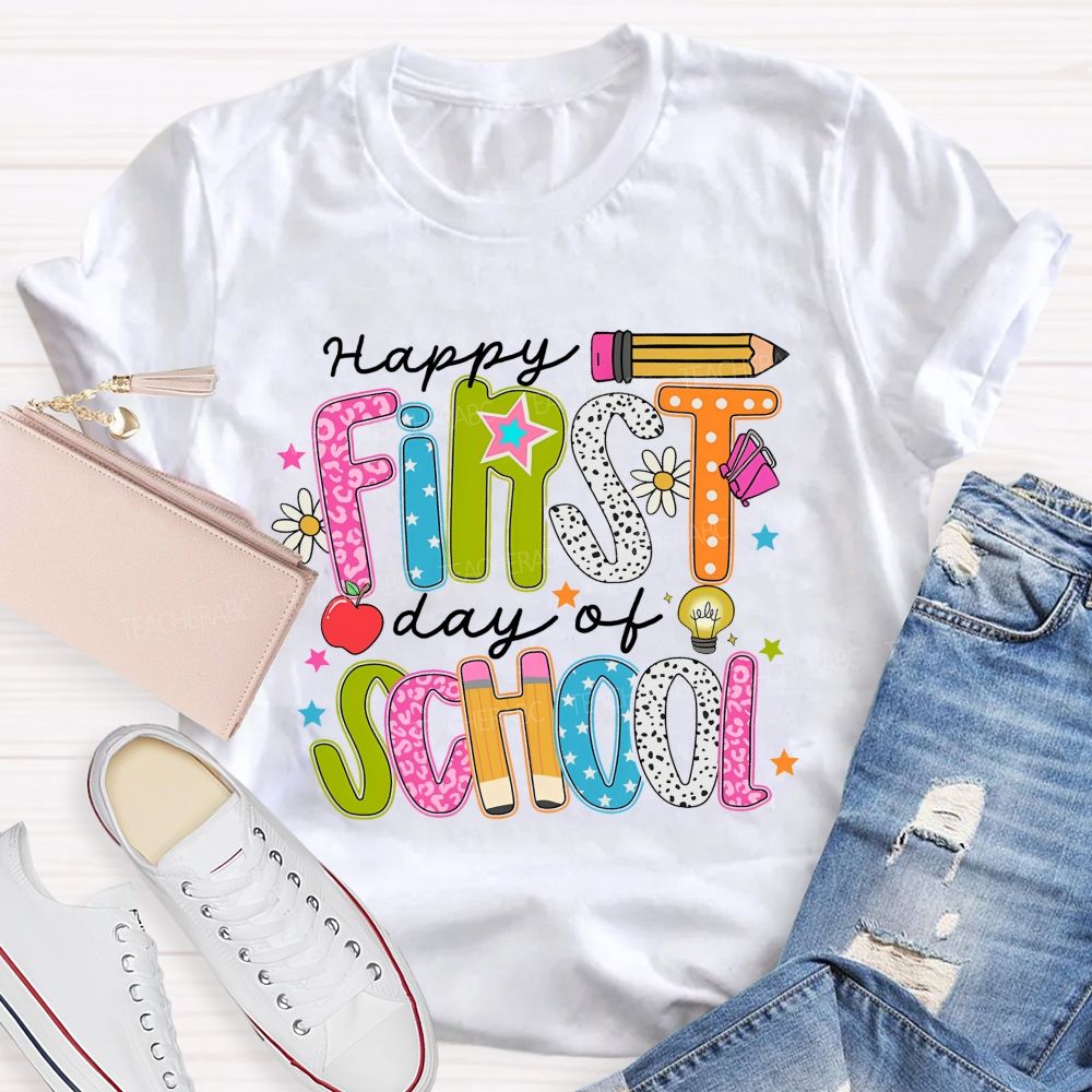 Happy First Day Of School Colorful Graphics Letters  Teacher T-shirt