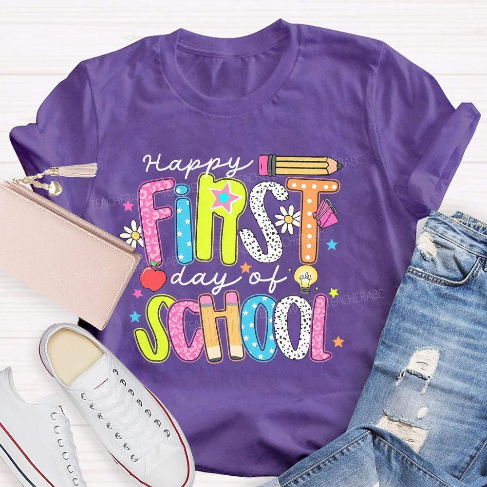 Happy First Day Of School Colorful Graphics Letters  Teacher T-shirt