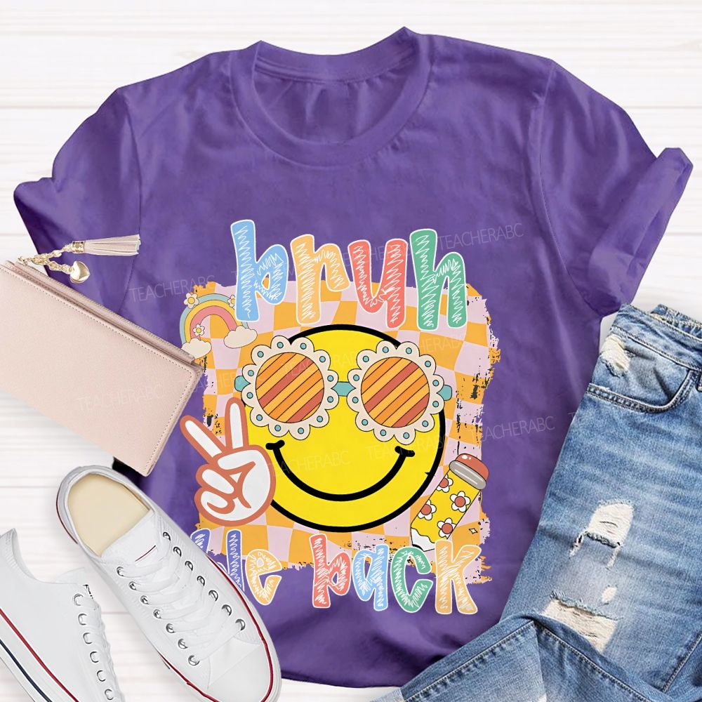Bruh We Back  Graphics  Letters  Teacher T-shirt