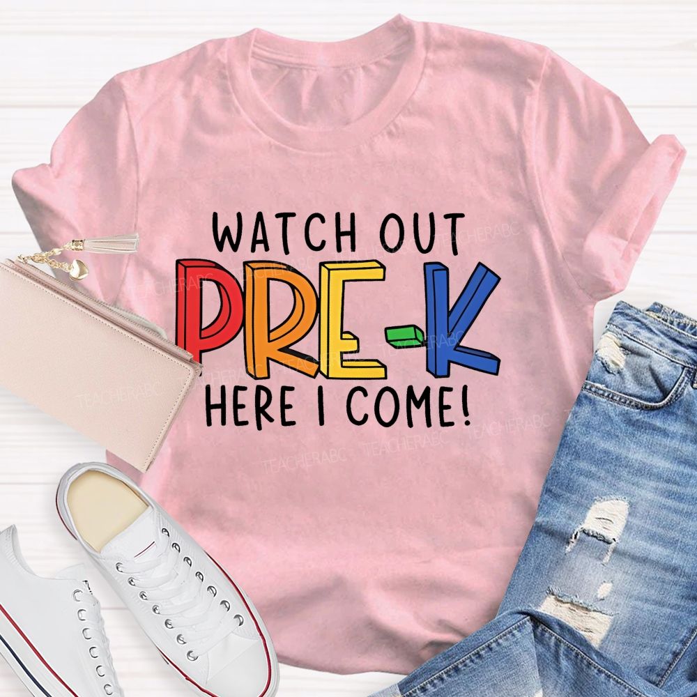 Personalized  Grade  Watch Out Pre-K Here I Come  Letters  Teacher T-shirt