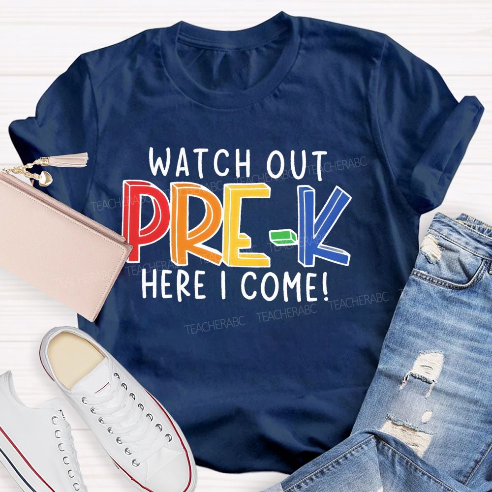 Personalized  Grade  Watch Out Pre-K Here I Come  Letters  Teacher T-shirt