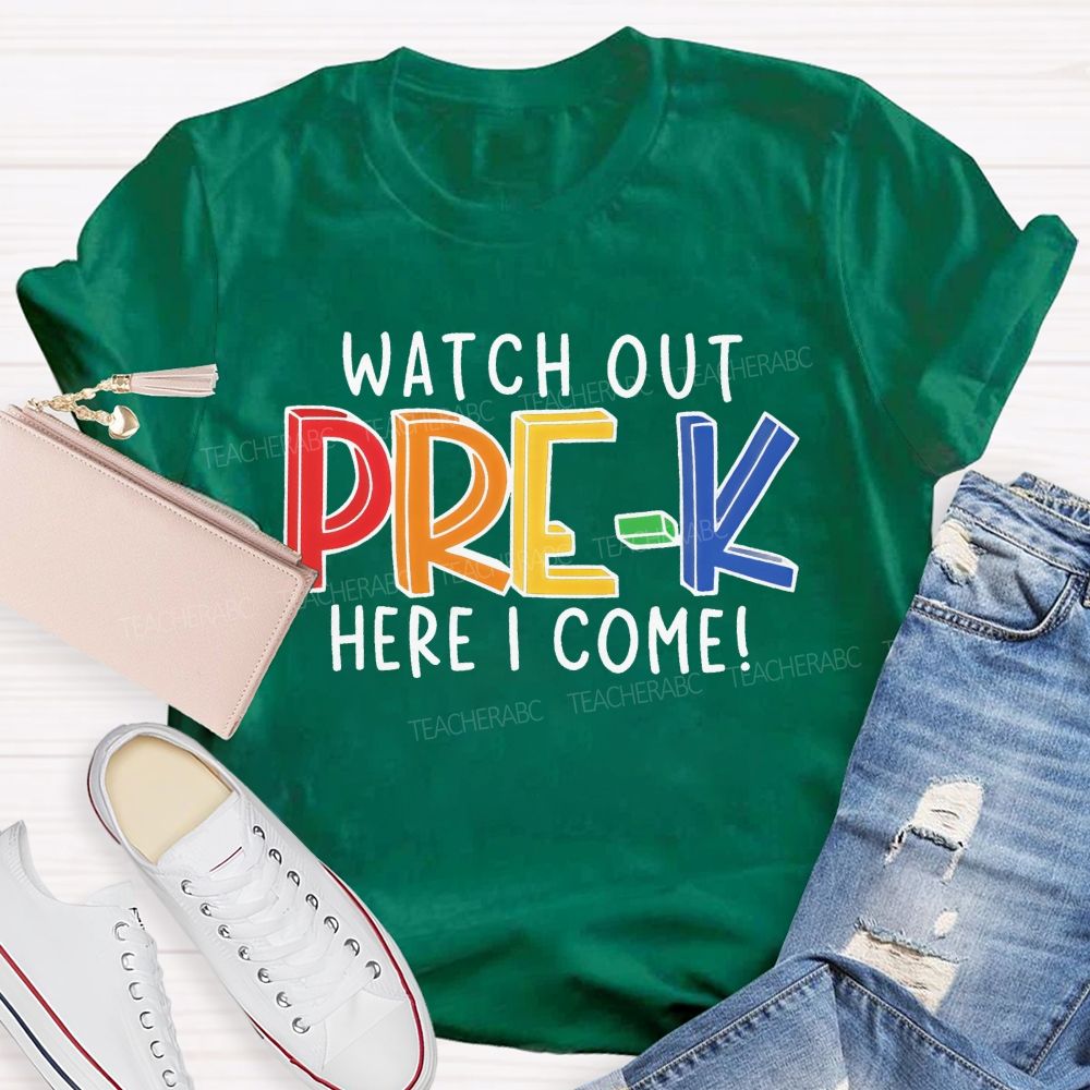 Personalized  Grade  Watch Out Pre-K Here I Come  Letters  Teacher T-shirt