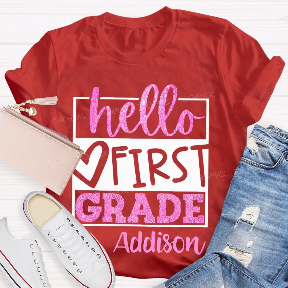 Personalized Name  And Grade  Hello First Grade Letters Graphics  Teacher T-shirt