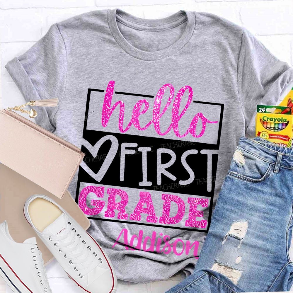 Personalized Name  And Grade  Hello First Grade Letters Graphics  Teacher T-shirt