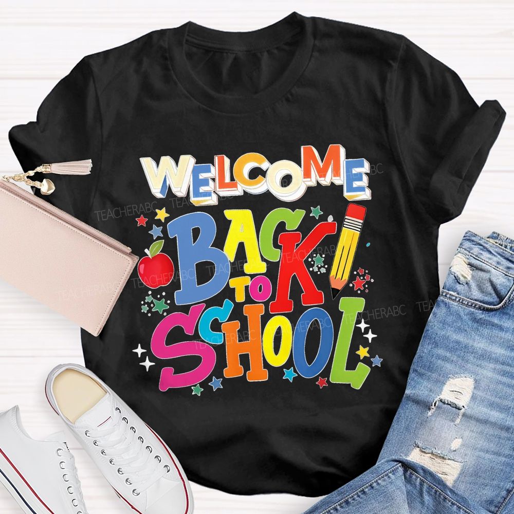 Welcome Back To School  Colorful Letters Pencils Stars  Teacher T-shirt