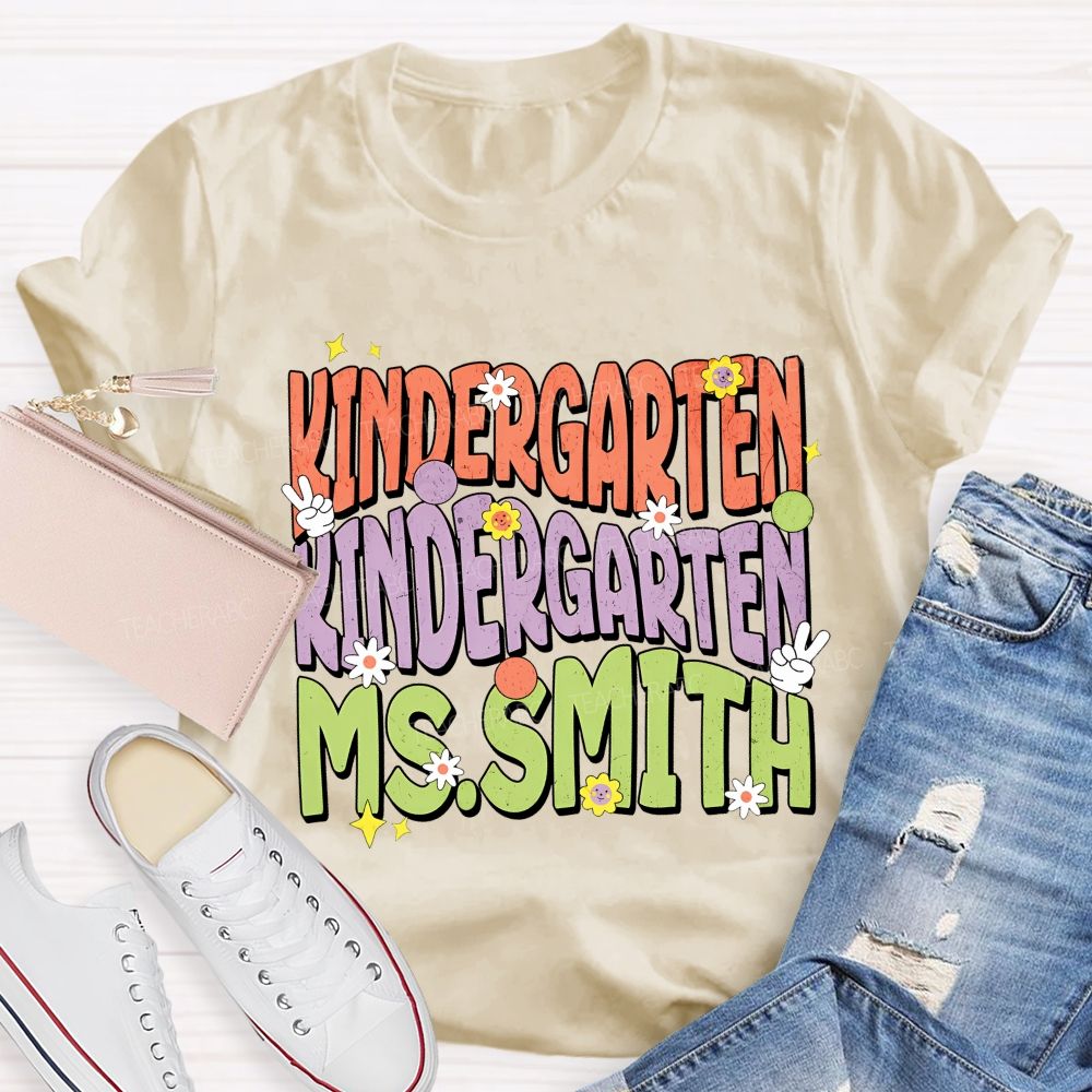 Personalized Name  And Grade  Kindergarten Flowers Graphics  Teacher T-shirt