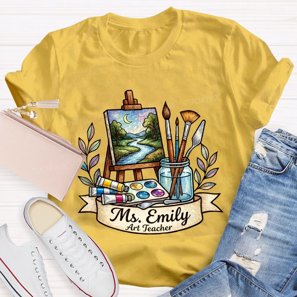 Personalized Name Art Teacher Teaching Creativity One Brushstroke At A Time Teacher T-shirt