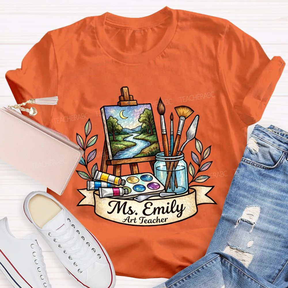 Personalized Name Art Teacher Teaching Creativity One Brushstroke At A Time Teacher T-shirt