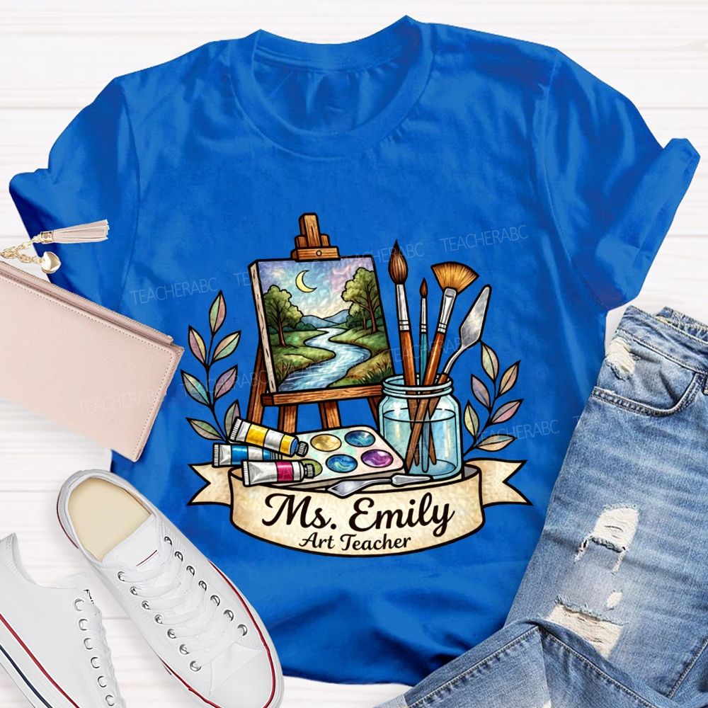Personalized Name Art Teacher Teaching Creativity One Brushstroke At A Time Teacher T-shirt