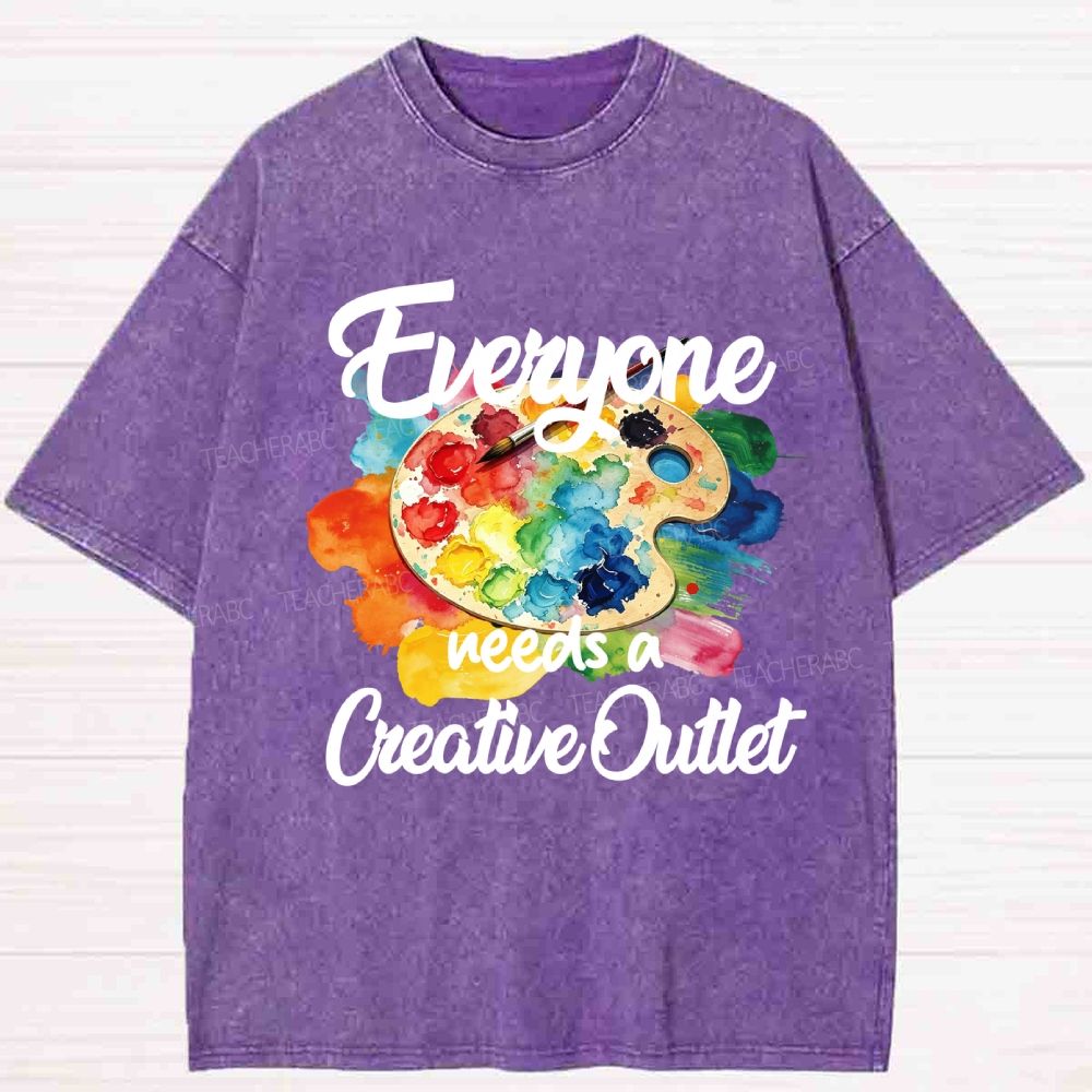 Everyone Need A Creative Outlet Washed T-shirt