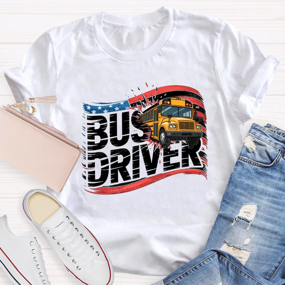 Bus Driver US Flag Teacher T-shirt