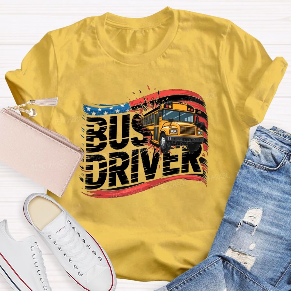 Bus Driver US Flag Teacher T-shirt