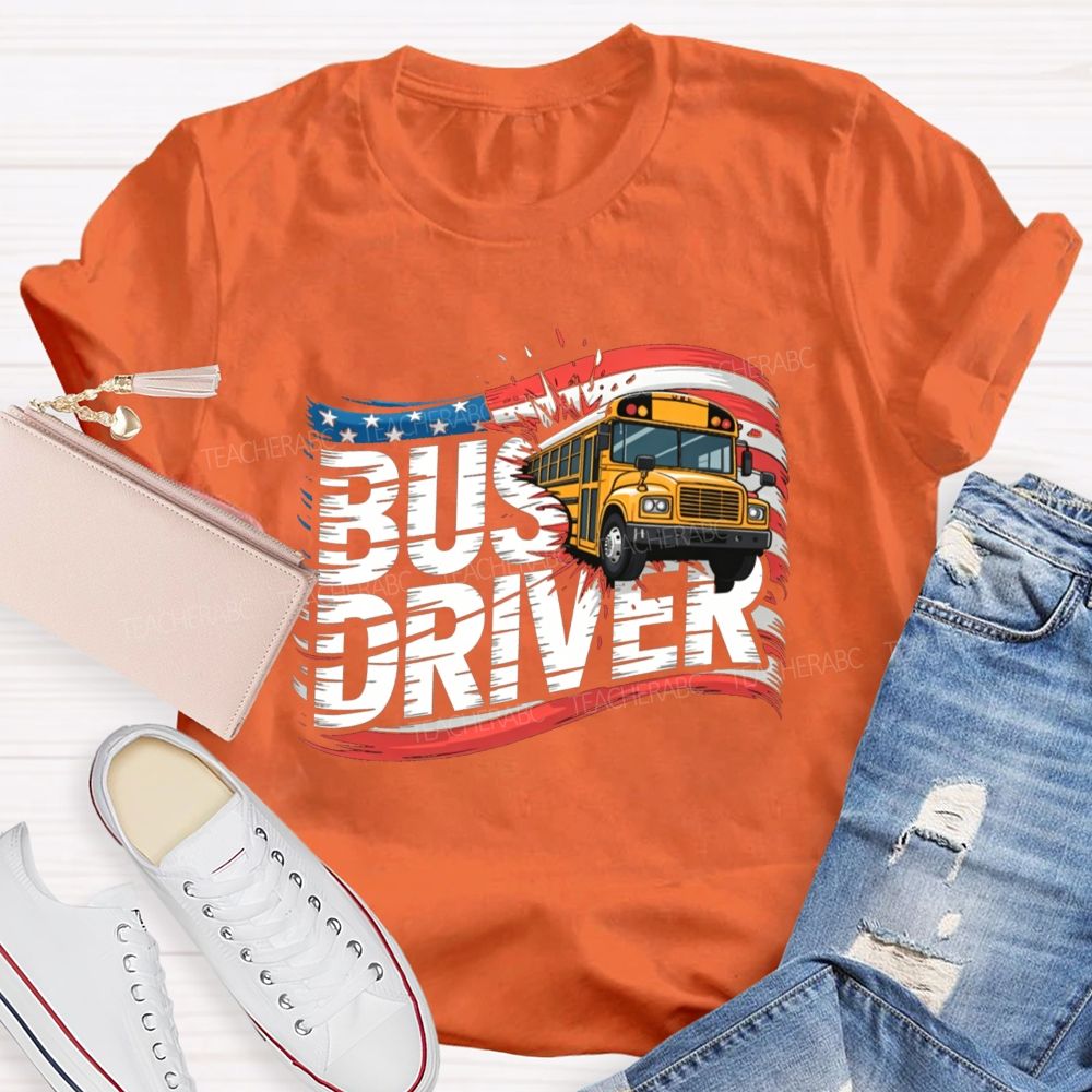Bus Driver US Flag Teacher T-shirt
