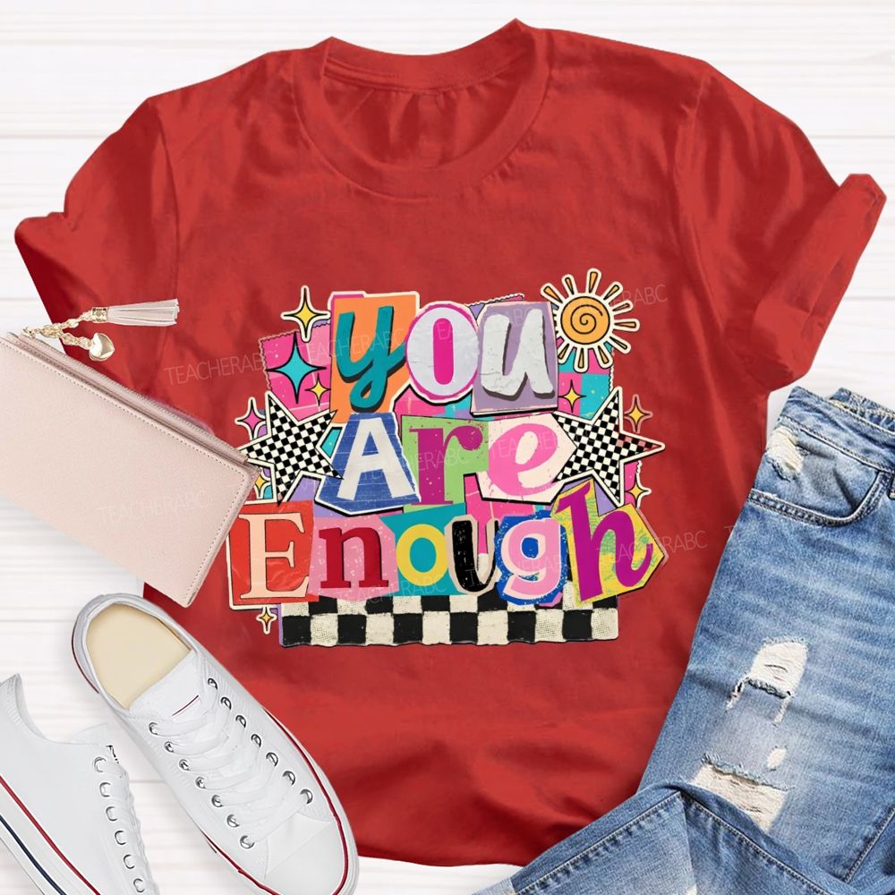 You Are Enough Colorful Color-Block Checkerboard Teacher T-Shirt