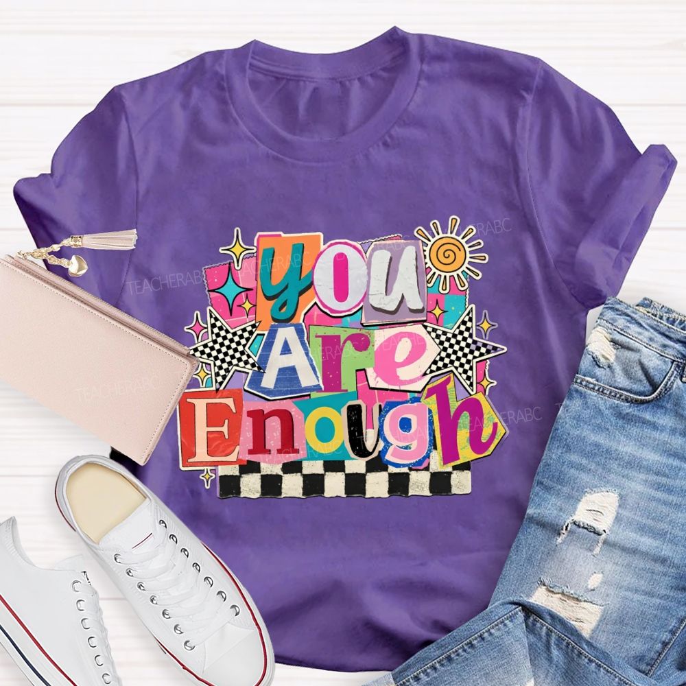 You Are Enough Colorful Color-Block Checkerboard Teacher T-Shirt