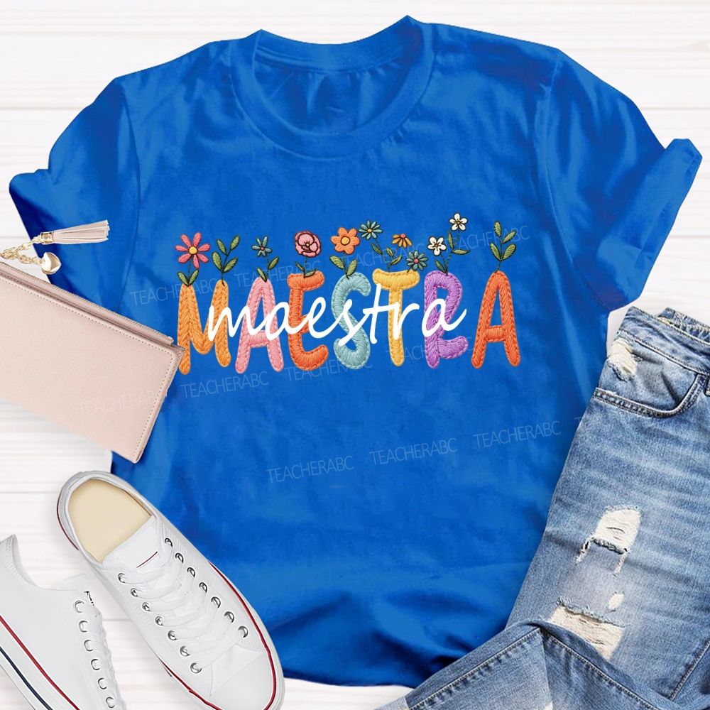 Maestra Floral Bright Letter Teacher T-shirt