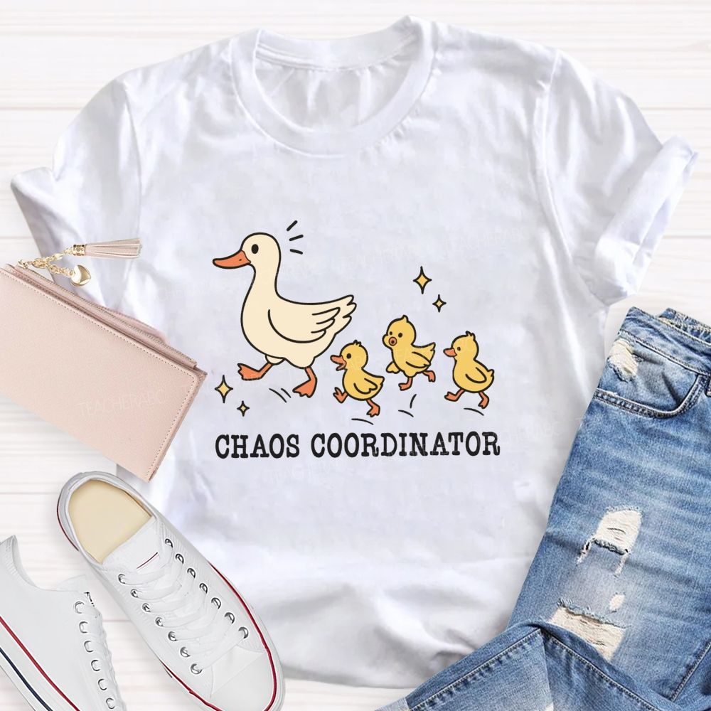 Chaos Coordinator Cute Duck Teacher T-shirt