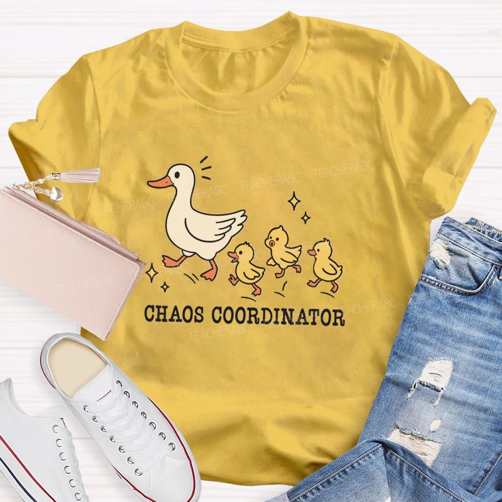 Chaos Coordinator Cute Duck Teacher T-shirt