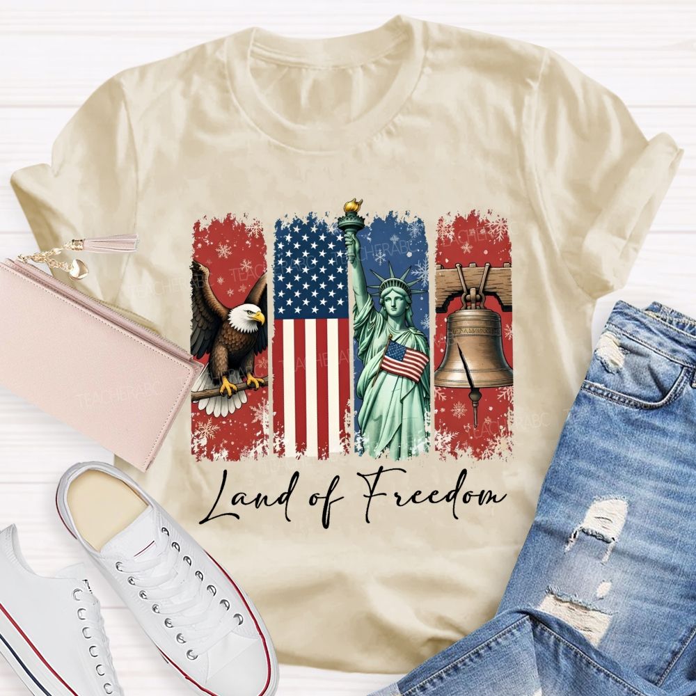Land Of Freedom America Teacher T-shirt