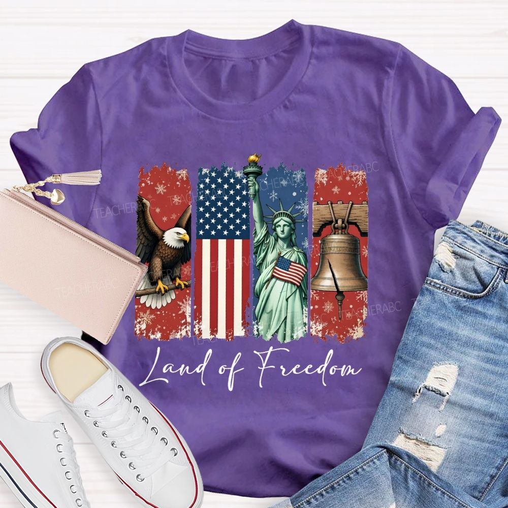 Land Of Freedom America Teacher T-shirt