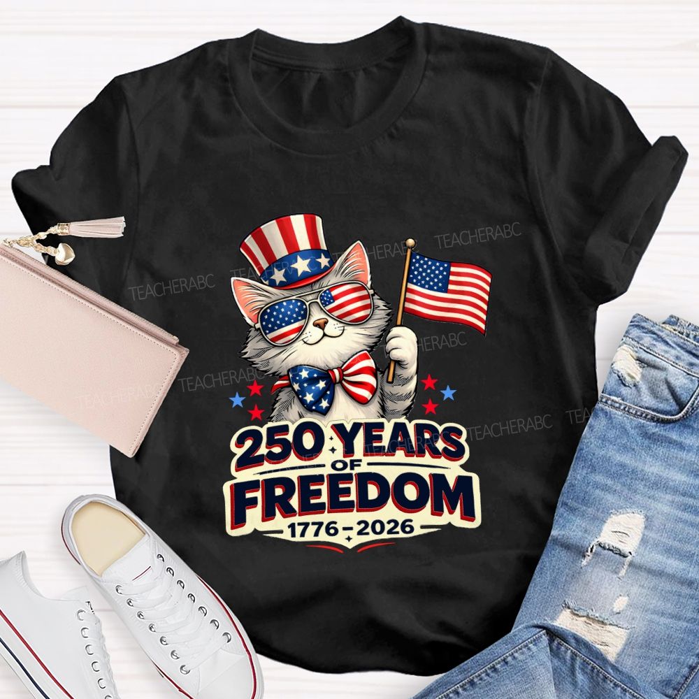 250 Years Of American Freedom Patriotic Cat Teacher T-shirt