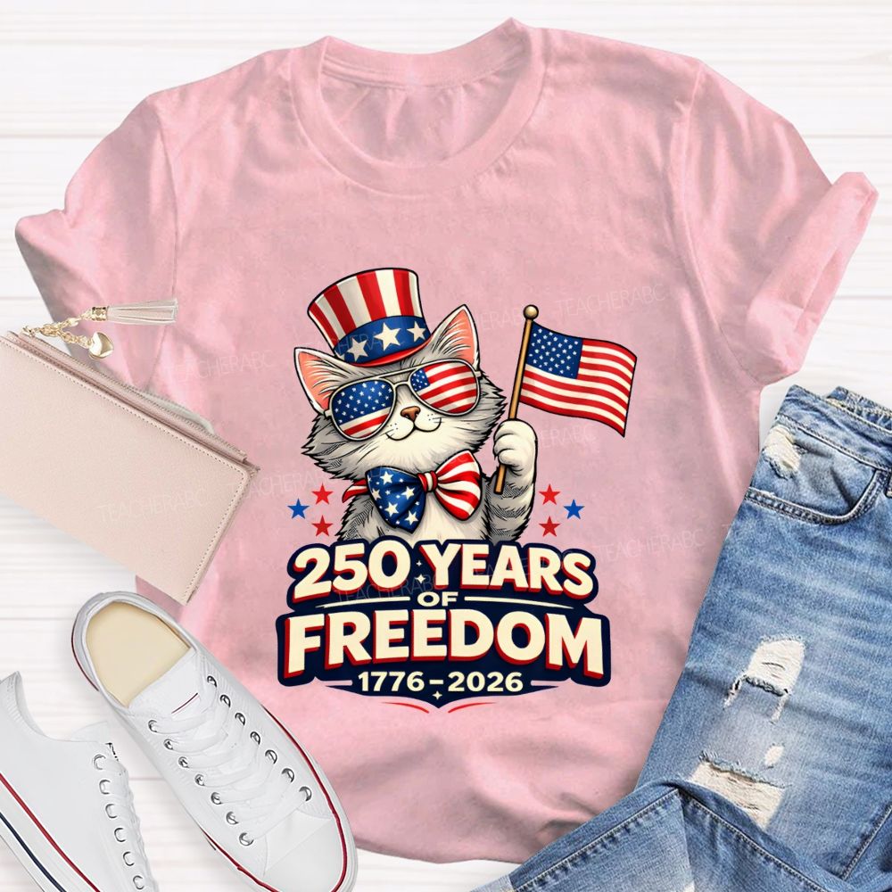 250 Years Of American Freedom Patriotic Cat Teacher T-shirt
