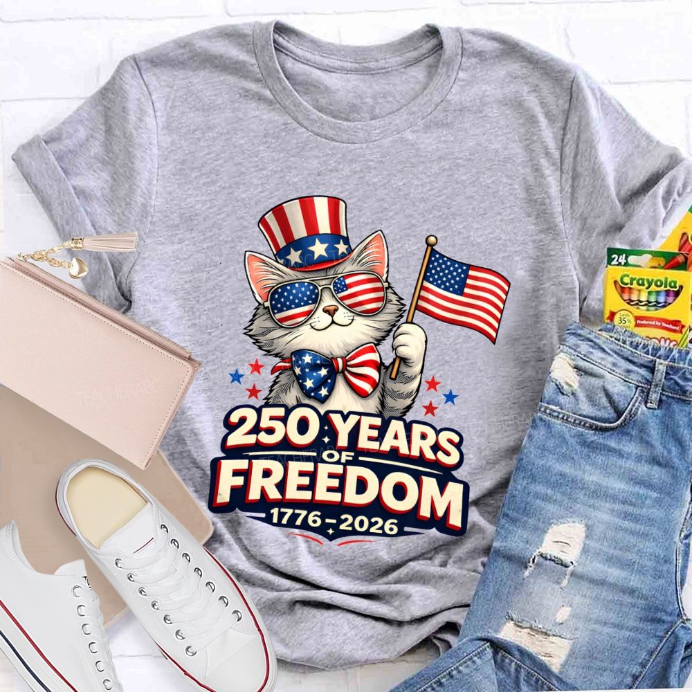 250 Years Of American Freedom Patriotic Cat Teacher T-shirt