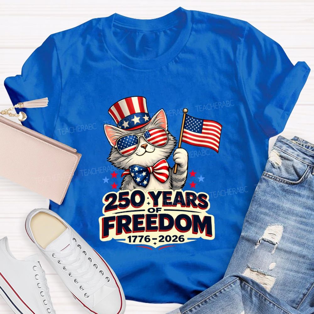 250 Years Of American Freedom Patriotic Cat Teacher T-shirt