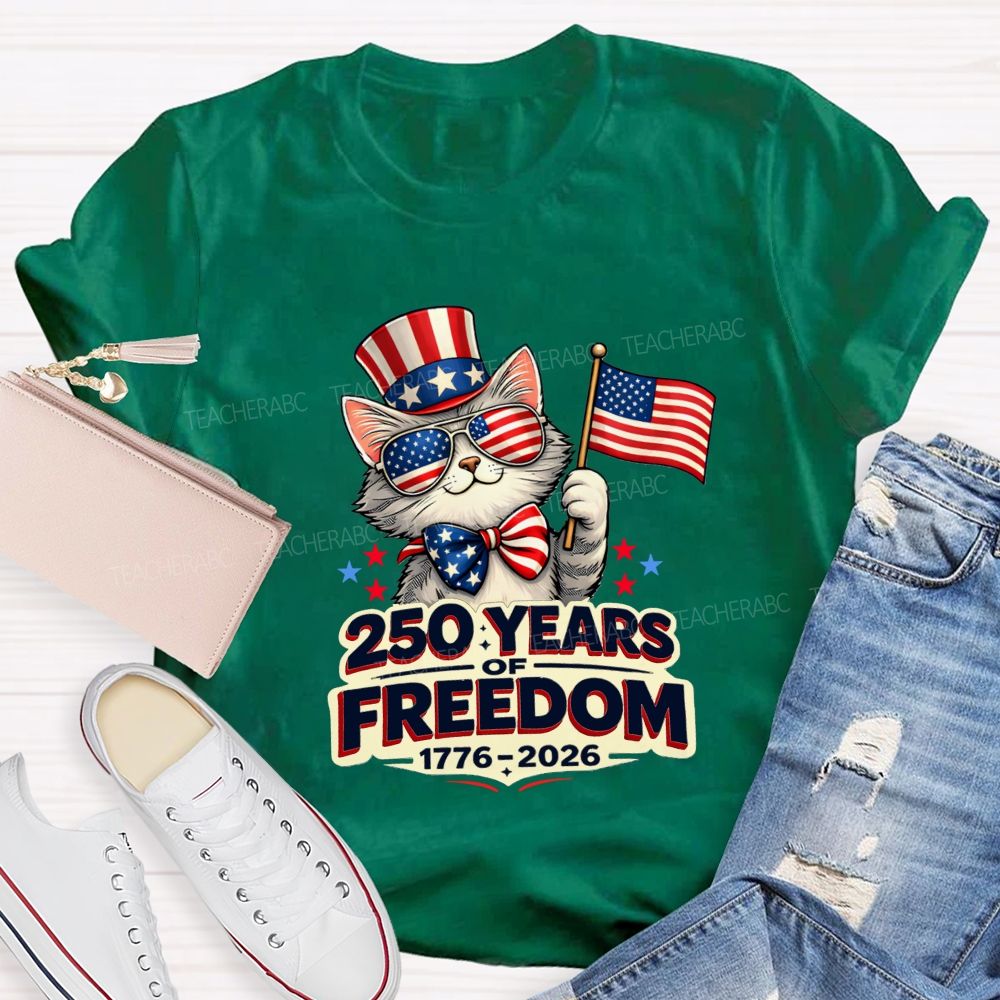 250 Years Of American Freedom Patriotic Cat Teacher T-shirt