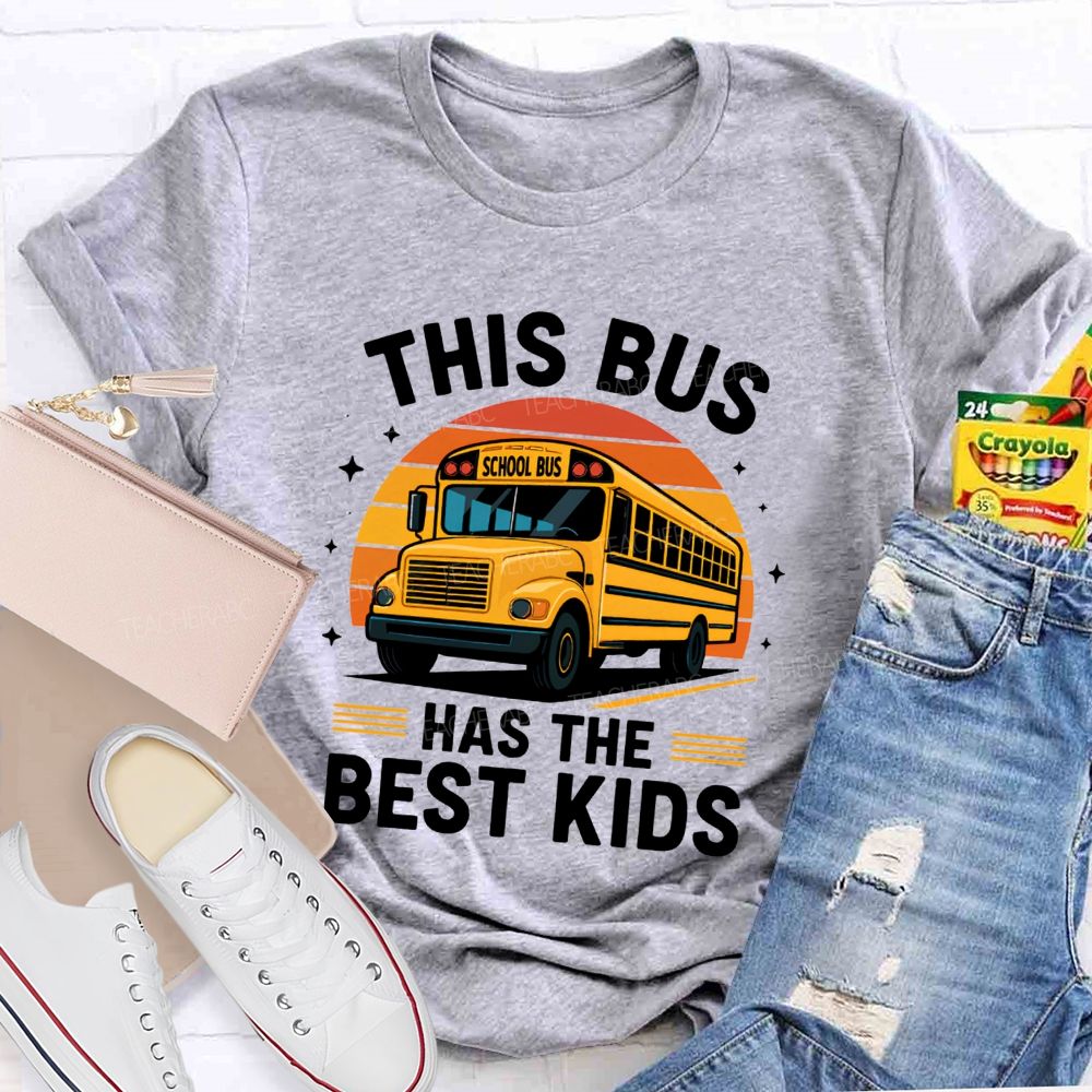 This Bus Has The Best Kids School Bus Driver Life T-shirt