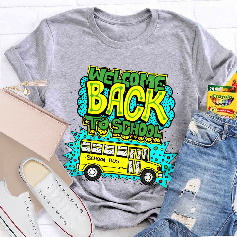 Welcome Back To School  School Bus Pattern  Teacher T-shirt