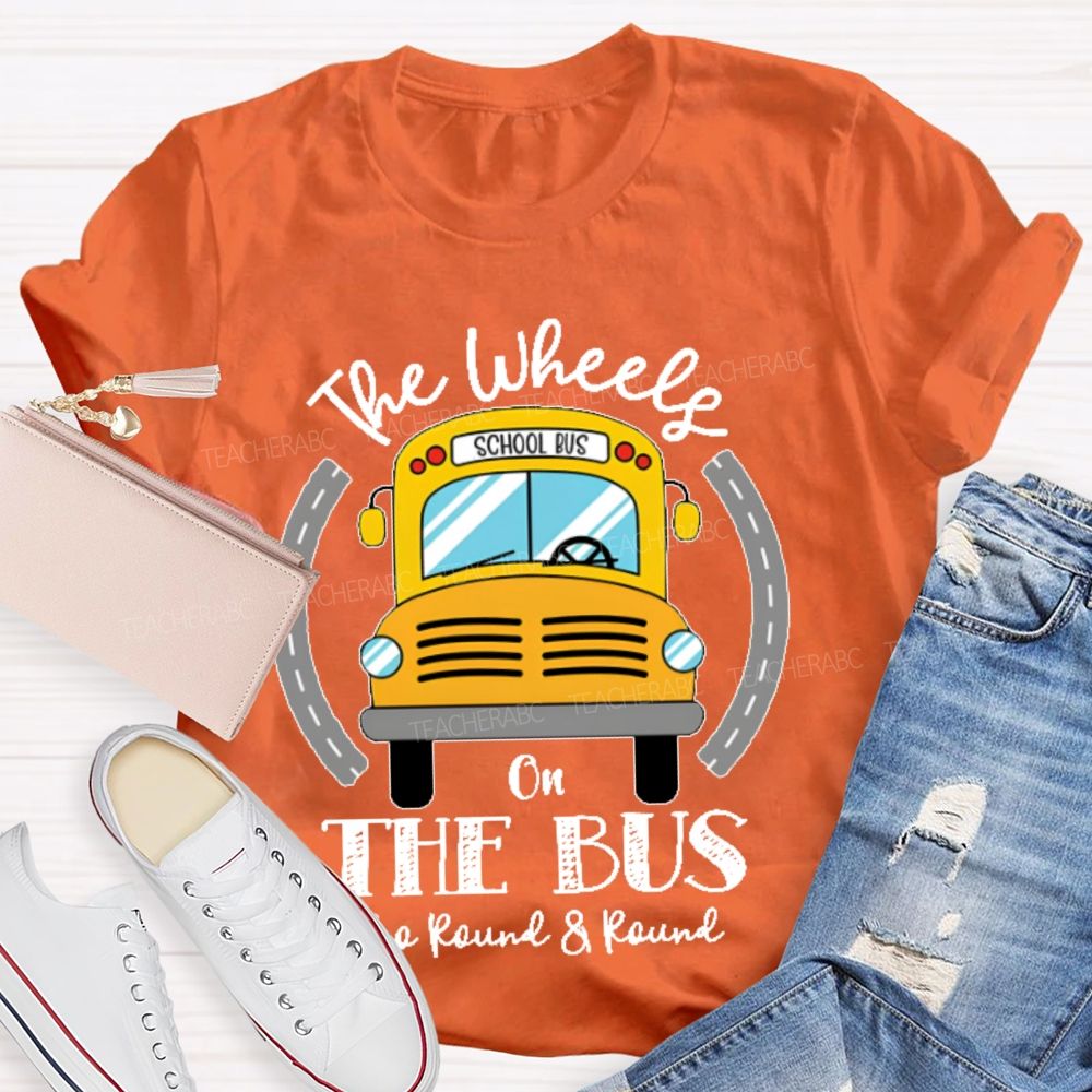 The Wheels On The Bus School Bus  Teacher T-shirt